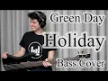 Green Day - Holiday Bass Cover With Tab