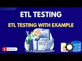 5 ETL testing with example ETL Testing