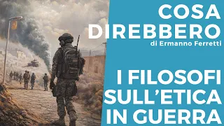 Cosa direbbero i filosofi sull'etica in guerra e sui limiti alle azioni militari