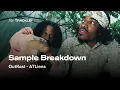 Sample Breakdown OutKast - ATLiens