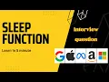 Sleep Function in JavaScript Frontend Interview FAANG