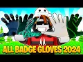 How to get ALL BADGE GLOVES in Slap Battles 2024 Roblox