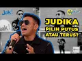 Download Lagu JUDIKA  - PUTUS ATAU TERUS Live on Earjaksm