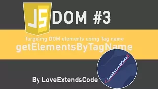 JS Dom Targeting DOM elements using Tag name getElementsByTagName Bangla