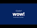Harrdy Sandhu - WOW (Lyrics) "Munde Takk Kehnde Ne Ji Wow" | Kiran Bajwa