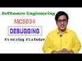 What is Debugging Hindi Software Engineering MCS034 BCS051
