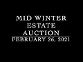 Mid Winter Estate Auction