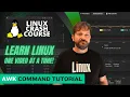 Linux Crash Course - awk