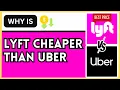 Why Is Lyft Cheaper Than Uber Exploring the Price Differences