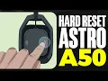 How To Hard Reset Astro A50