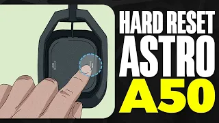 How To Hard Reset Astro A50