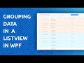 Data Grouping In a ListView WPF