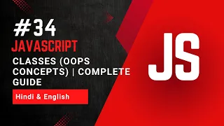 Classes in JavaScript OOPS Complete Guide for Beginners