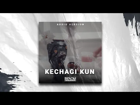 Download MP3 Benom Guruhi - Kechagi kun | Беном - Кечаги кун (Audio)