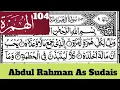 Download Lagu Surah Humaza x 11 || 104-سورة الهمزة || Sheikh Abdur Rahman As-Sudais ||