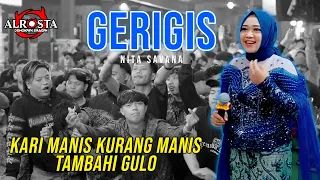 gerigis nita savana alrosta dongkrek skm audio kari manis kurang manis tambahi gulo 