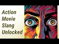 Action Packed Lingo Dive into Slang from Action Adventure Movies