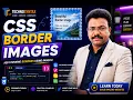 CSS Border Tutorial Border Styles Width Color Radius Border Image Explained