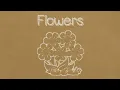 Download Lagu Lukrembo - Flowers (1 Hour)