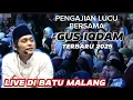 Download Lagu 🔴PENGAJIAN LUCU GUS IQDAM DI BATU MALANG