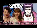 Download Lagu Easy come, easy go... | Cowboy Bebop | Episode 3 | Honky Tonk Women | Reaction | Get Bopped!