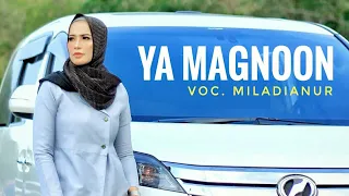 Download Yaa magnoon (cover)  Miladia Nur MP3