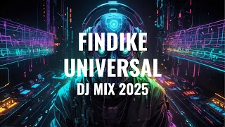 Findike Universal DJ Mix 2025 Progressive House Underground 