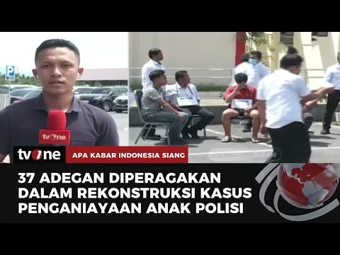 37 Adegan Rekonstruksi Ulang Kasus Penganiayaan Anak Polisi