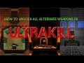 How to unlock all alternate weapons in ULTRAKILL