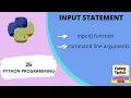 Input Statement in Python input and command line arguments Python Programming Lecture-26