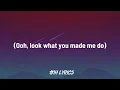 Taylor Swift - Look What You Made Me Do (1H Loop Lyrics)