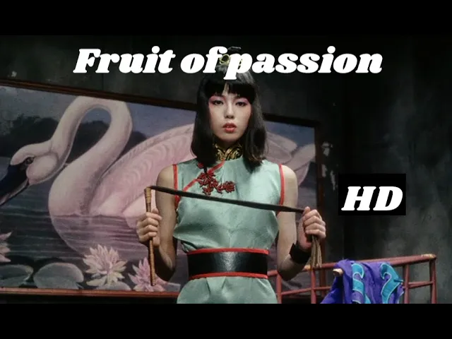 Fruits of Passion (Les fruits de la passion) 1981 HD trailer