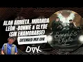 ALAN ARRIETA, MIRANDA LEÓN  Bonnie & Clyde Sin enamorarse  EXTENDED MIX DVK