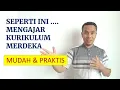 cara mengajar kurikulum merdeka