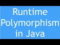 Java Tutorial - Runtime Polymorphism in Java