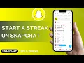 How To Start A Streak On Snapchat In 2024