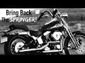Bring Back The Springer