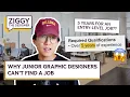 Why Junior Graphic Designers CAN T FIND A JOB