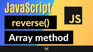 JavaScript reverse Method Complete JS Array Methods Series