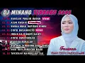 Download Lagu DJ MINANG TERBARU 2025 FULL ALBUM | VIRAL TIKTOK - DJ BANSAIK PAKAIN BADAN X DJ ALUN BARASEKI