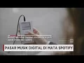 Download Lagu Pasar Musik Digital di Mata Spotify