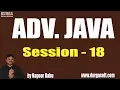 ADV JAVA Tutorials Session - 18 by Mr Nagoor Babu On 03-06-2019