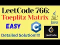 LeetCode 766 Toeplitz Matrix EASY C JAVA Detailed Solution
