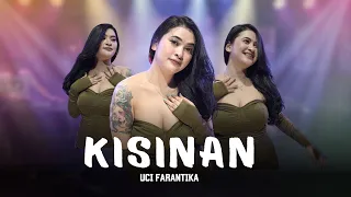 Download KISINAN || TIWAS TAK GONDELI TENANAN || UCI FARANTIKA - JANDUT EVERYWHERE MP3