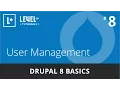 Drupal 8 Basics - User Management