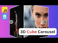 Build A 3D Rotating Cube Carousel with JavaScript CSS