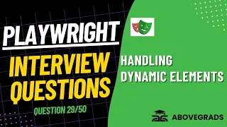 Question How do you handle dynamic elements in Playwright Playwright Automation Interview Q A