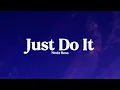 Medz Boss - Just Do It [Lyrics]