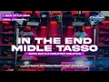 Download Lagu DJ MIDDLE TASSO IN THE END BASS BATTLE BLEYER VIRAL KARNAVAL‼️ LEGREK MUSIC FROM GKSB TEAM