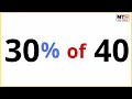 What is 30 percent of 40 30 of 40